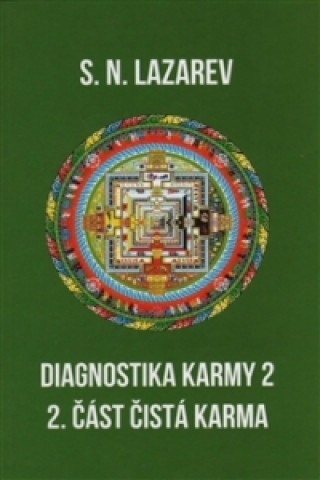 Diagnostika karmy 2 - 2. část čistá karma