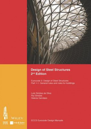 Design of Steel Structures 2e - Eurocode 3 - Design of Steel Structures. Part 1-1 - General Rules and Rules for Buildings.
