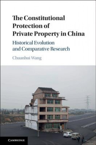 Constitutional Protection of Private Property in China