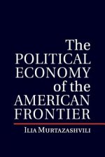 Political Economy of the American Frontier