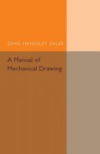 Manual of Mechanical Drawing