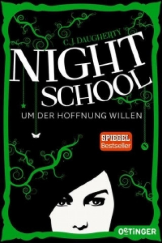 Night School. Um der Hoffnung willen