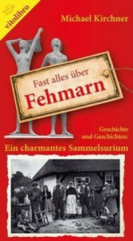 Fast alles über Fehmarn