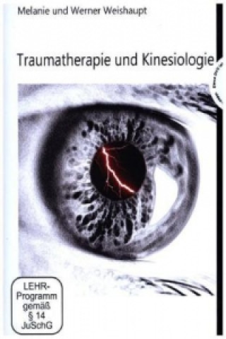 Traumatherapie und Kinesiologie, 1 DVD