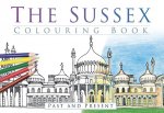 Sussex Colouring Book: Past and Present