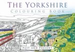 Yorkshire Colouring Book: Past and Present