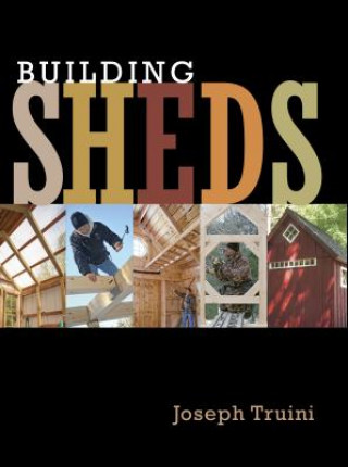 Building Sheds (Joseph Truini)()