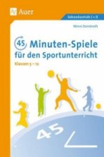 45-Minuten-Spiele für den Sportunterricht, Klassen 5-12