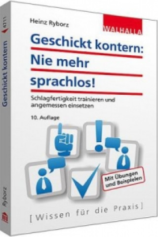 Geschickt kontern: Nie mehr sprachlos!