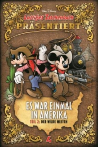 Micky Maus - Es war einmal in Amerika. Bd.2