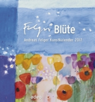 Blüte 2017 - Wandkalender