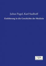 Einfuhrung in die Geschichte der Medizin