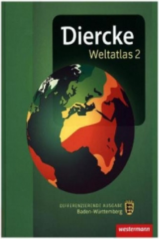 Diercke Weltatlas 2, m. 1 Buch, m. 1 Online-Zugang