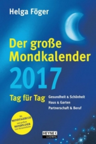 Der große Mondkalender 2017