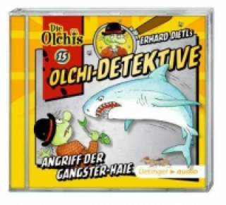 Die Olchi-Detektive - Angriff der Gangster-Haie, 1 Audio-CD