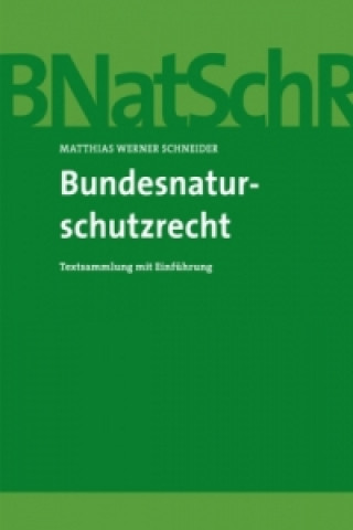 Bundesnaturschutzrecht (BNatSchR)