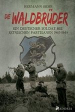 Die Waldbrüder