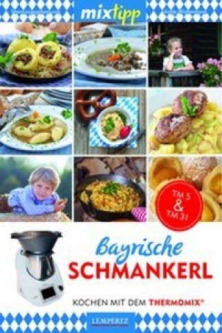 mixtipp: Bayrische Schmankerl