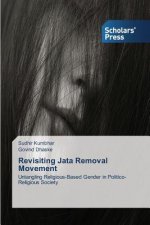 Revisiting Jata Removal Movement