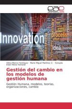 Gestion del cambio en los modelos de gestion humana