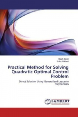 Practical Method for Solving Quadratic Optimal Control Problem