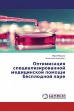 Optimizaciya specializirovannoj medicinskoj pomoshhi besplodnoj pare