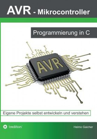 AVR Mikrocontroller - Programmierung in C