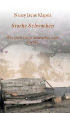 Starke Schwachen