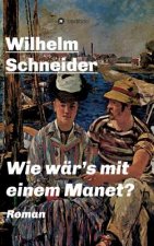 Wie war's mit einem Manet?