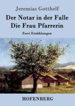 Notar in der Falle / Die Frau Pfarrerin