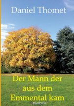 Mann der aus dem Emmental kam