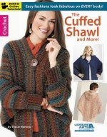 Cuffed Shawl and More!