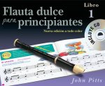 Flauta Dulce Para Principiantes Libro 1 (Recorder from the B