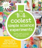 101 Coolest Simple Science Experiments