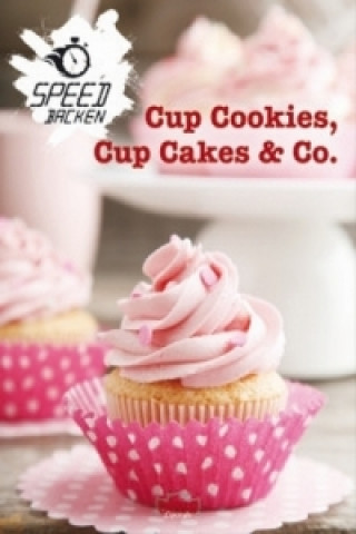 Cup Cookies, Cup Cakes & Co.