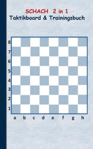 Schach 2 in 1 Taktikboard und Trainingsbuch (Theo Von Taane)(Miękka)