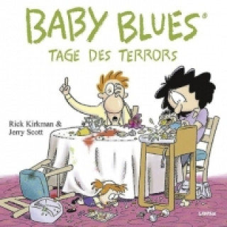 Baby Blues, Tage des Terrors