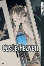 Caste Heaven. Bd.1