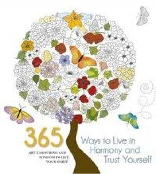 365 Ways to Live in Harmony with Nature and Trust Yourself