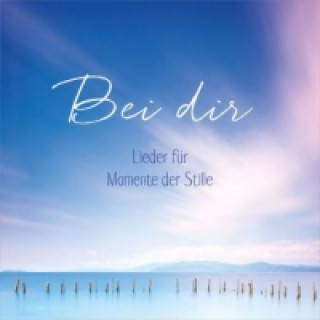 Bei dir, 1 Audio-CD