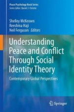Understanding Peace and Conflict Through Social Identity Theory
