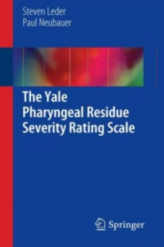 Yale Pharyngeal Residue Severity Rating Scale