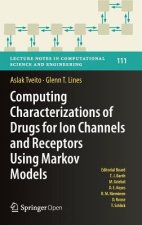 Computing Characterizations of Drugs for Ion Channels and Receptors Using Markov Models