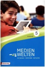 Medienwelten - Arbeitsheft. Tl.1
