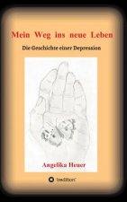 Mein Weg ins neue Leben