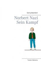 Gott prasentiert Norbert Nazi