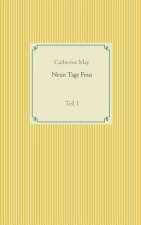 Neun Tage Frau