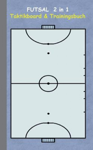 Futsal 2 in 1 Taktikboard und Trainingsbuch