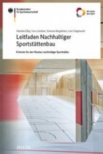 Leitfaden Nachhaltiger Sportstättenbau - Kriterien für den Neubau nachhaltiger Sporthallen