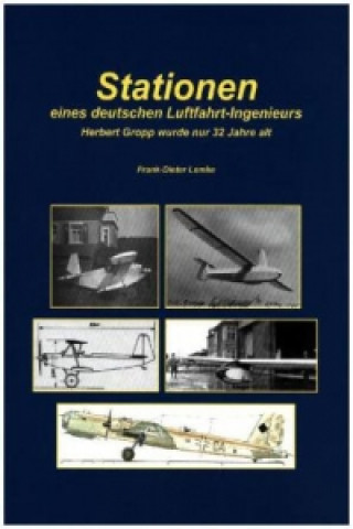 Stationen eines deutschen Luftfahrt-Ingenieurs